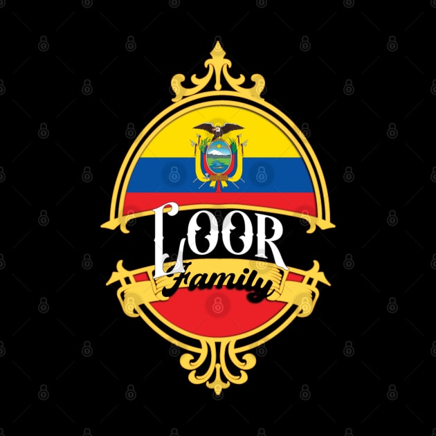 Loor Family - Ecuador flag by Coqui Tees