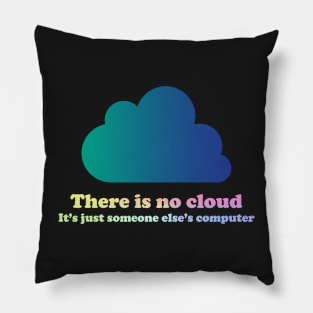 There Is No Cloud Pillow