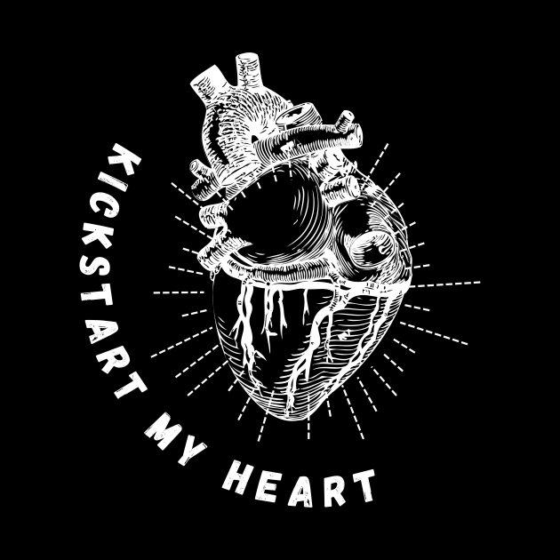 Valentine's Day Heart Kickstart My Heart by nathalieaynie