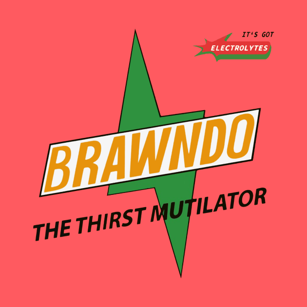 Brawndo - The Thirst Mutilator by hellymoon