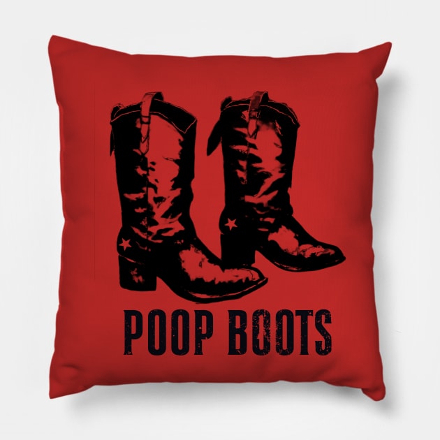 Poop Boots - Revolutionary Style Pillow by These Are Shirts