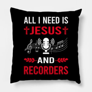 I Need Jesus And Recorder Recorders Pillow