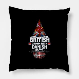 British Grown With Danish Roots - Gift for Danish With Roots From Denmark Pillow