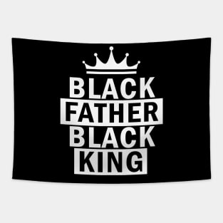 Black Father, Black King, African American, Black Lives Matter, Black Pride Tapestry