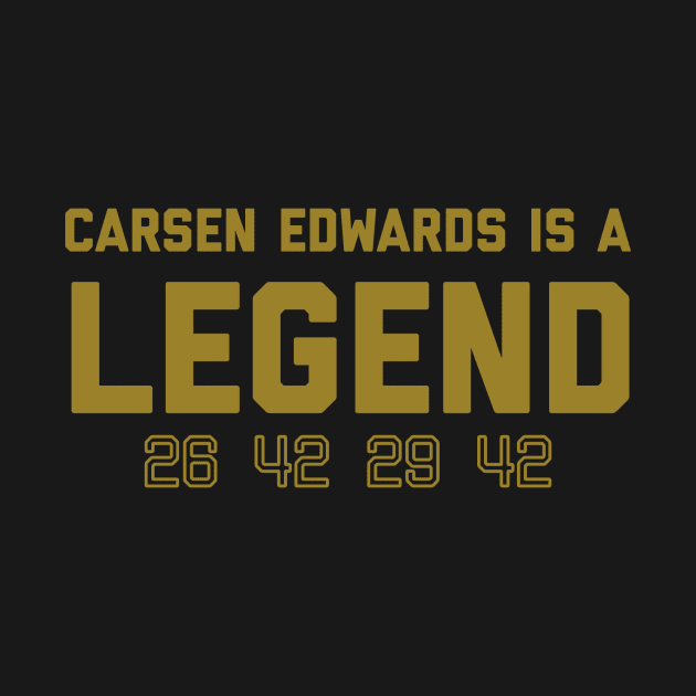 The Legend of Carsen Edwards by SixFourTee