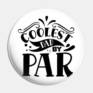 Coolest DAD by PAR Pin