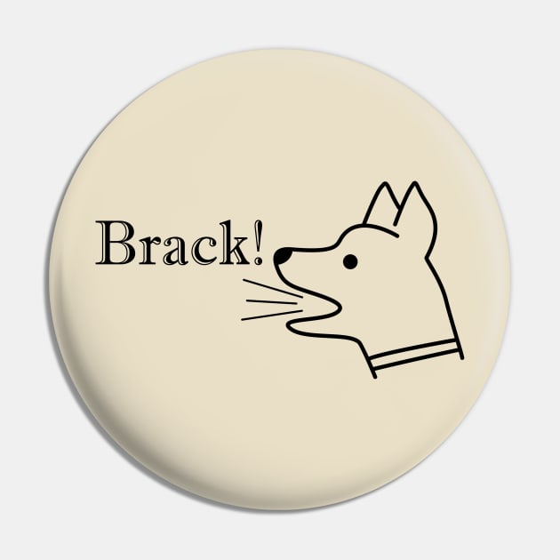 The Dog Says Pin by Galumpafoot