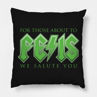 We Salute You Pillow