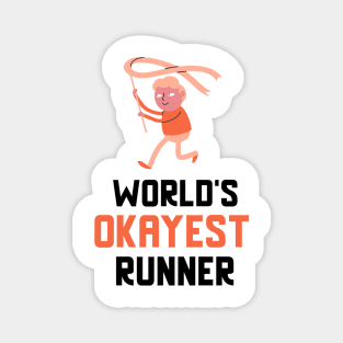 World's Okayest Runner Magnet