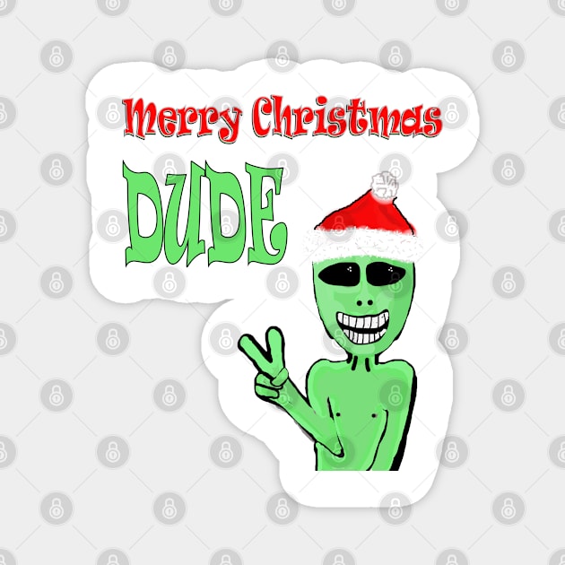 Merry Christmas Dude Magnet by PlanetMonkey