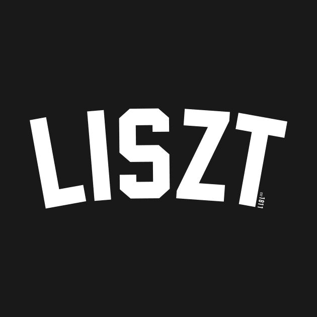 LISZT // EST. 1811 by lennoxyz