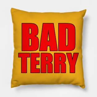 Bad Terry Pillow