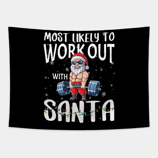 Most Likely To Work Out With Santa Family Christmas Tapestry by eyelashget