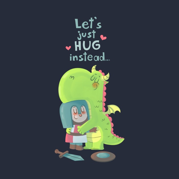 Let’s just hug instead! by Queenmob