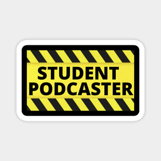 Student Podcaster Magnet