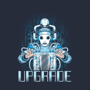 UPGRADE T-Shirt