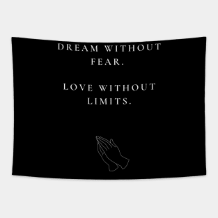 DREAM WITHOUT FEAR Tapestry