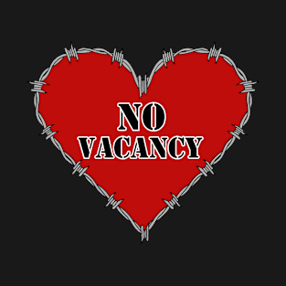 Barbed Wire Heart No Vacancy T-Shirt