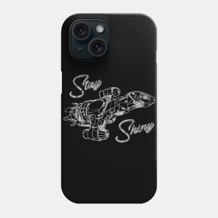 Firefly Stay Shiny Serenity Phone Case