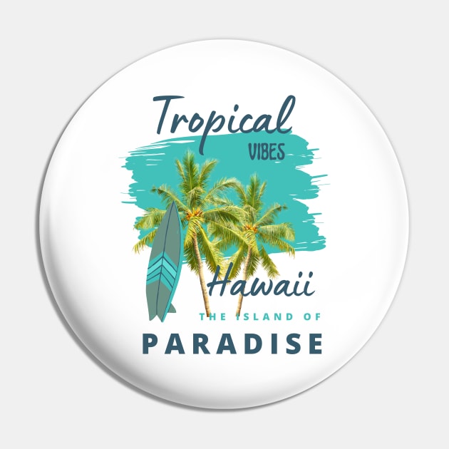 Tropical summer Hawaii beach Pin by Rdxart