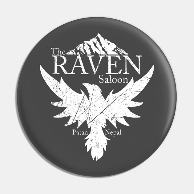 The Raven Saloon - white distressed Pin by spicytees