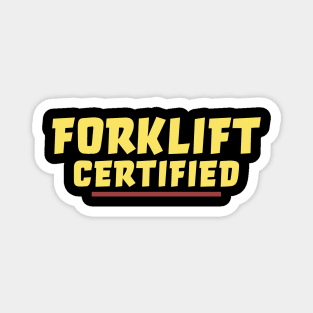 Forklift Certified Meme Magnet