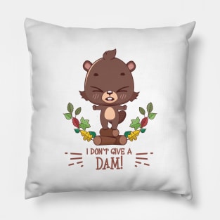 Do not give a dam pun Pillow
