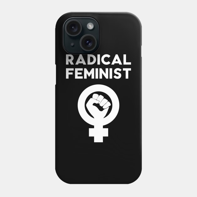 Radical feminist Phone Case by mag-graphic