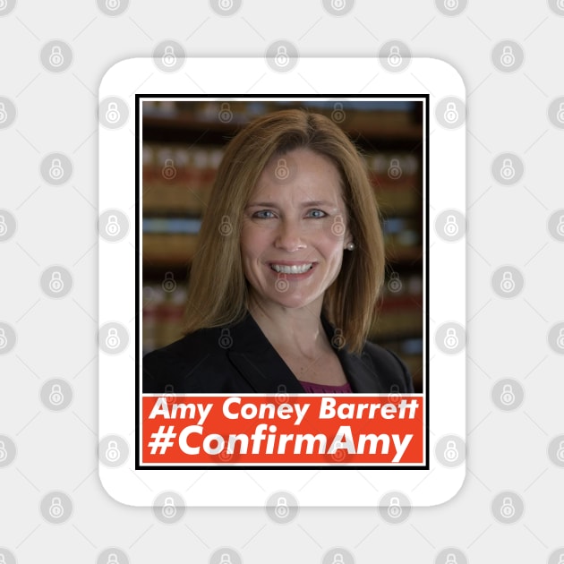 Amy Coney Barrett, ACB, Confirm Amy Magnet by VanTees