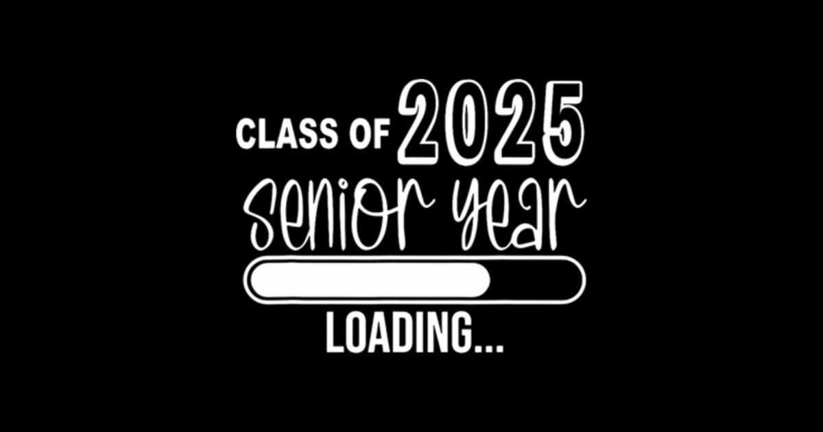 Class Of 2025 Senior Year Loading Senior 2025 Class Of 2025 Senior Year Loading Mug TeePublic