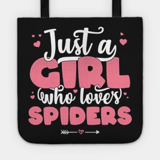 Just A Girl Who Loves Spiders - Cute Spider lover gift graphic Tote