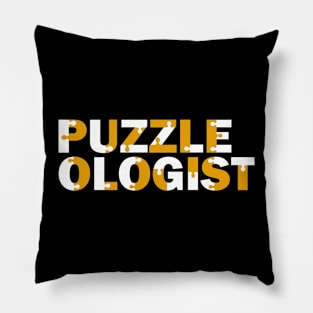 Puzzleologist Saying for Jigsaw Puzzle Fans Pillow