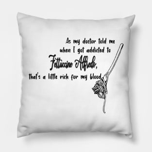 Fettuccine Addiction Pillow