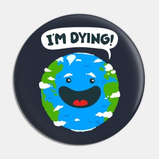 Save The Earth! Pin