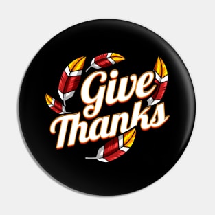 Colorful Feathers Of A Turkey Give Thanks Logo Thanksgiving Pin