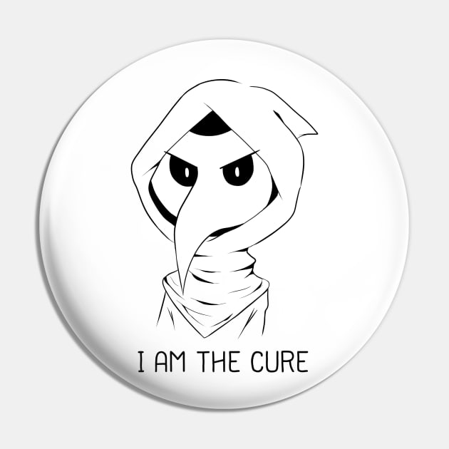 I AM THE CURE Pin by Maxalate