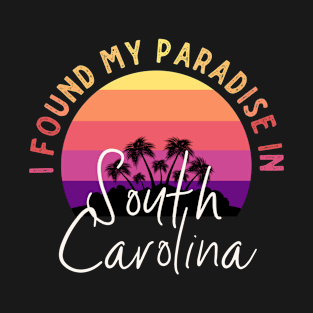 South Carolina Is Paradise T-Shirt