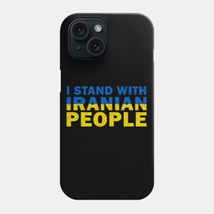 I stand with iranian people Phone Case