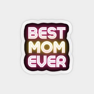 Best Mom Ever 03 Magnet