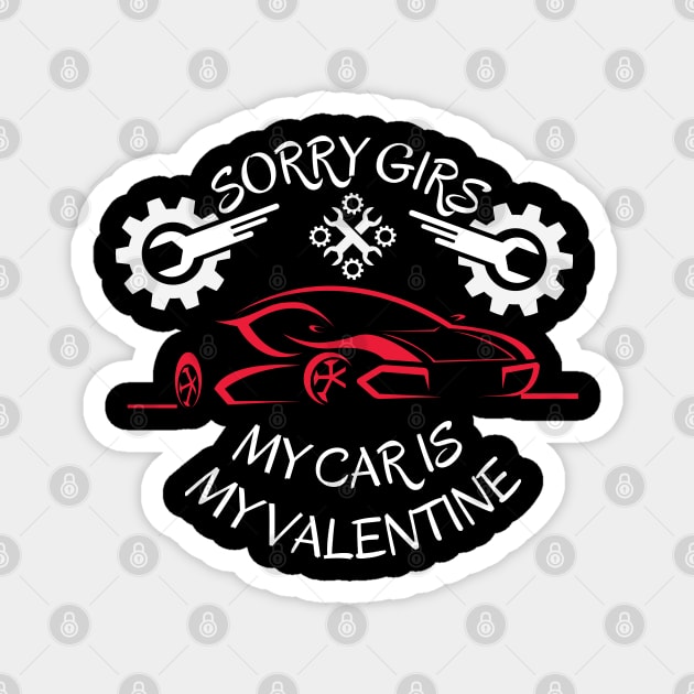 My car is my one true love on Valentine's Day. Magnet by MariooshArt