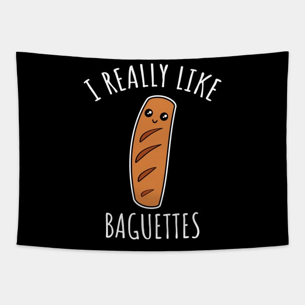 I Really Like Baguettes Tapestry by LunaMay