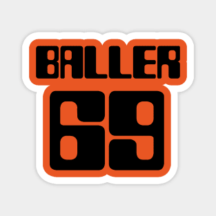 Baller 69 Athlete Magnet