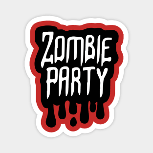 Zombie Party Magnet