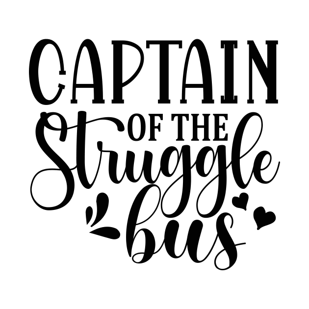 captain of the struggle bus by família