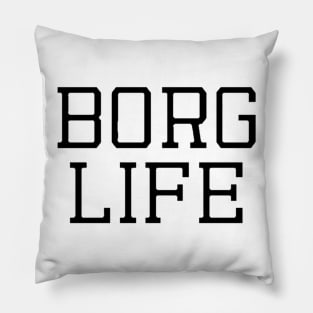Borg Life Pillow