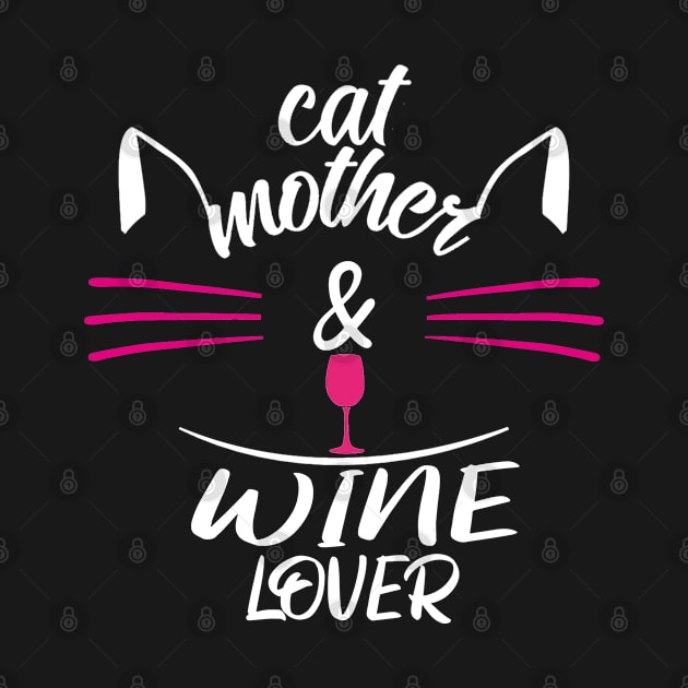 FUNNHY CAT MOTHER WINE LOVER CAT LOVER GIFT by Vitntage