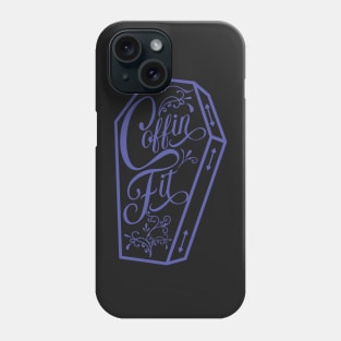 Coffin Fit Phone Case