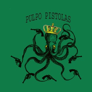 Pulpo Pistolas. T-Shirt