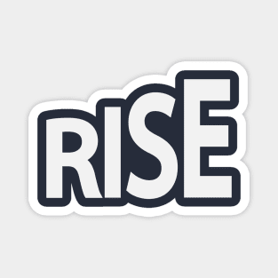 Rise rising creative design Magnet