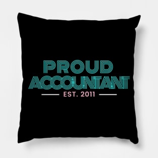 Proud Accountant est 2011 Pillow